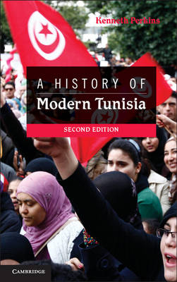 History of Modern Tunisia -  Kenneth Perkins