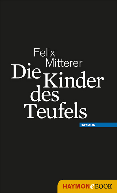 Die Kinder des Teufels - Felix Mitterer