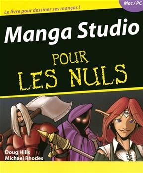 Manga Studio pour les nuls - Doug Hills, Michael Rhodes