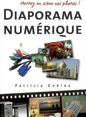 Diaporama numérique : mettez en scène vos photos ! - Patricia Ondina