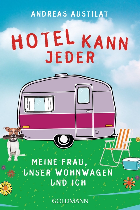 Hotel kann jeder -  Andreas Austilat