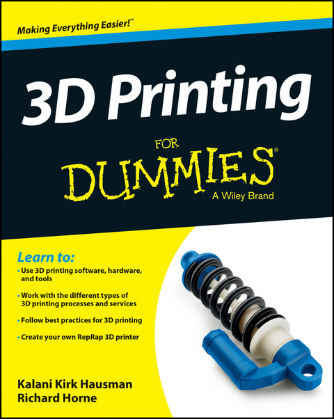 3D Printing For Dummies -  Kalani Kirk Hausman,  Richard Horne