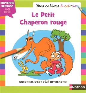 Le petit chaperon rouge : moyenne section