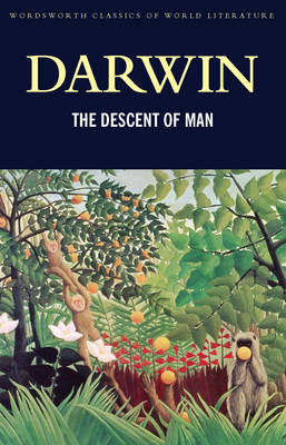 Descent of Man -  Charles Darwin