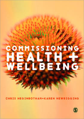 Commissioning Health and Wellbeing -  Chris Heginbotham,  Karen Newbigging