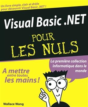 Visual Basic .Net pour les nuls - Wallace (1961-....) Wang