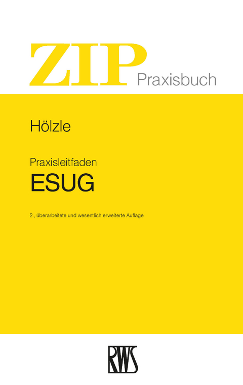 Praxisleitfaden ESUG -  Gerrit Hölzle