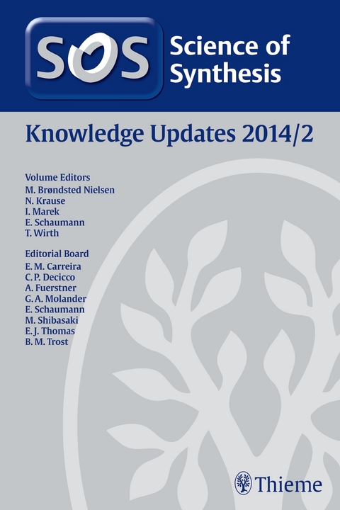 Science of Synthesis Knowledge Updates 2014 Vol. 2 - 