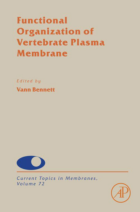 Functional Organization of Vertebrate Plasma Membrane - 