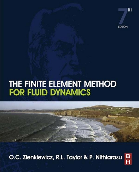 Finite Element Method for Fluid Dynamics -  P. Nithiarasu,  Robert L. Taylor,  Olek C Zienkiewicz