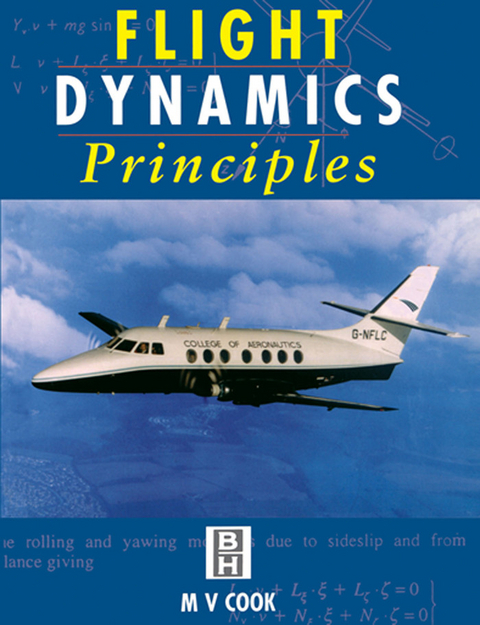 Flight Dynamics Principles -  Michael V. Cook