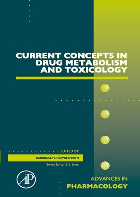 Current Concepts in Drug Metabolism and Toxicology - 