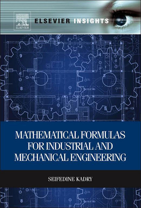 Mathematical Formulas for Industrial and Mechanical Engineering -  Seifedine Kadry