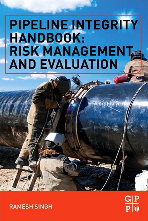 Pipeline Integrity Handbook -  Ramesh Singh