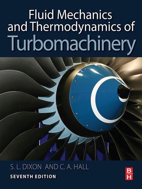 Fluid Mechanics and Thermodynamics of Turbomachinery -  S. Larry Dixon,  Cesare Hall