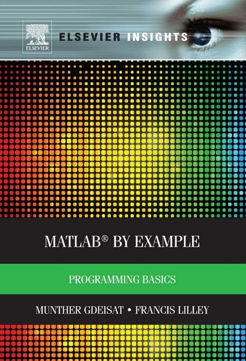 MATLAB(R) by Example -  Munther Gdeisat,  Francis Lilley