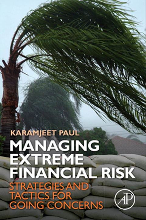 Managing Extreme Financial Risk -  Karamjeet Paul