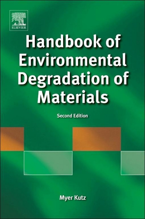 Handbook of Environmental Degradation of Materials -  Myer Kutz