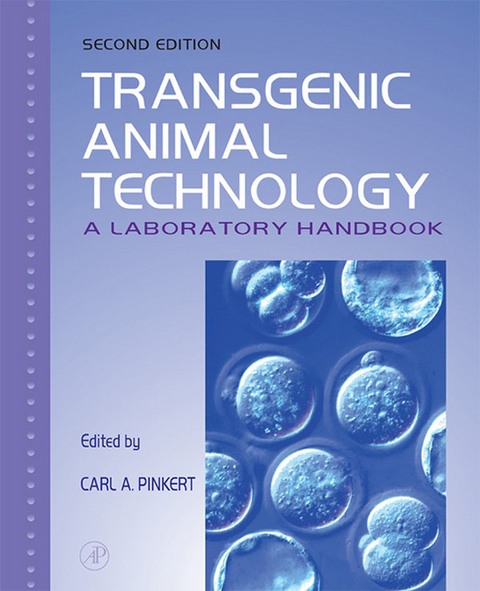 Transgenic Animal Technology -  Carl A. Pinkert