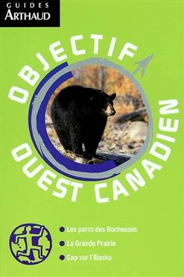 Objectif Ouest canadien - Jacques Klein