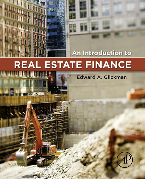 Introduction to Real Estate Finance -  Edward Glickman