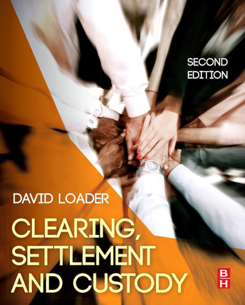 Clearing, Settlement and Custody -  David Loader