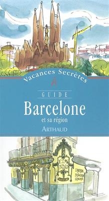 Barcelone et sa région - Cédric Préclaire, Frédéric Malenfer