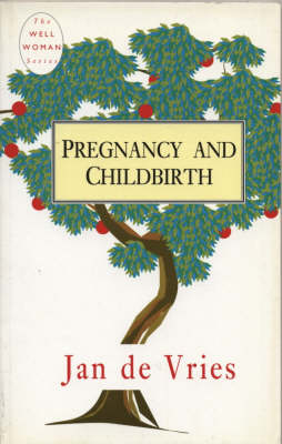 Pregnancy and Childbirth -  Jan de Vries