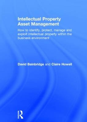 Intellectual Property Asset Management -  David Bainbridge, UK) Howell Claire (Aston University