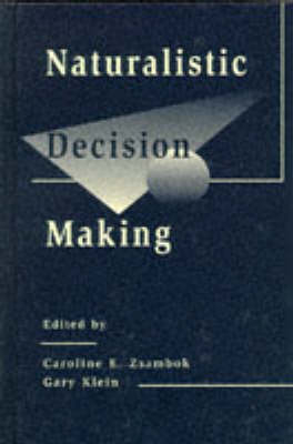 Naturalistic Decision Making - 