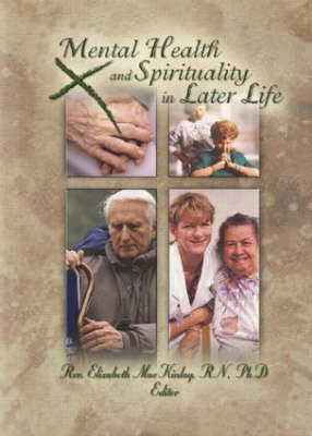 Mental Health and Spirituality in Later Life -  Elizabeth MacKinlay