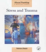 Stress and Trauma -  Patricia A. Resick
