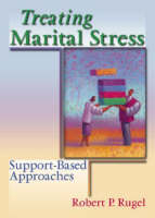 Treating Marital Stress -  Robert P Rugel
