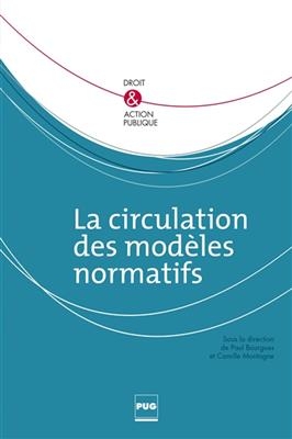 La circulation des modèles normatifs - P. Bourgues, C. et al. Montagne