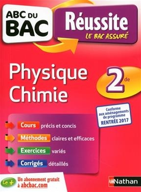 Physique chimie 2de : conforme aux aménagements de programme rentrée 2017 - Sylviane Lafitte