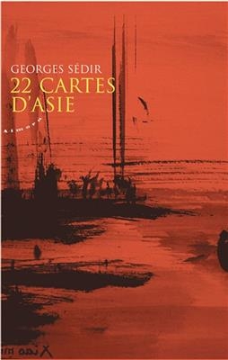 22 cartes d'Asie - Georges (1927-2005) Sédir