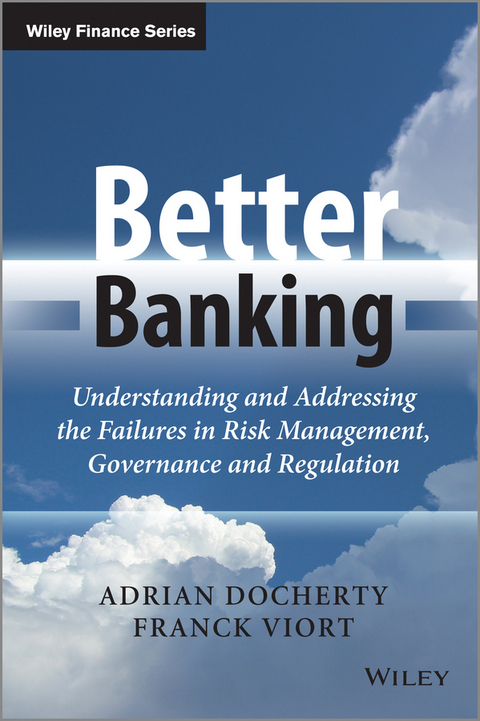 Better Banking -  Adrian Docherty,  Franck Viort