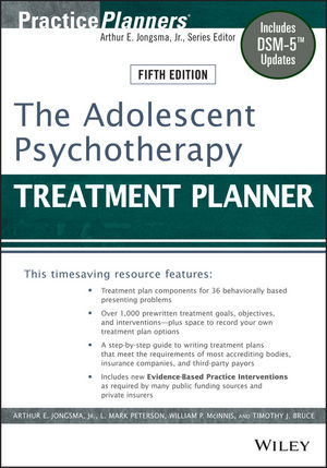 Adolescent Psychotherapy Treatment Planner -  David J. Berghuis,  Timothy J. Bruce,  William P. McInnis,  L. Mark Peterson