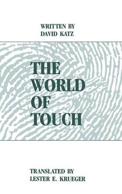 The World of Touch -  David Katz
