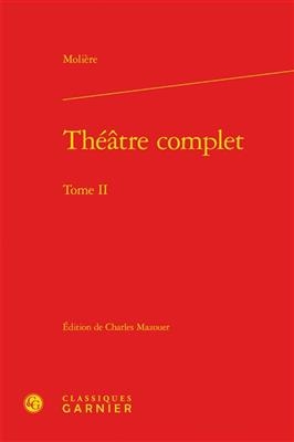 Théâtre complet. Vol. 2 -  Molière