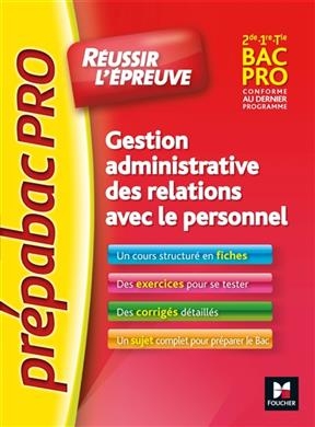 Gestion administrative des relations avec le personnel : 2de, 1re, terminale bac pro : conforme au dernier programme -  Piroche-m