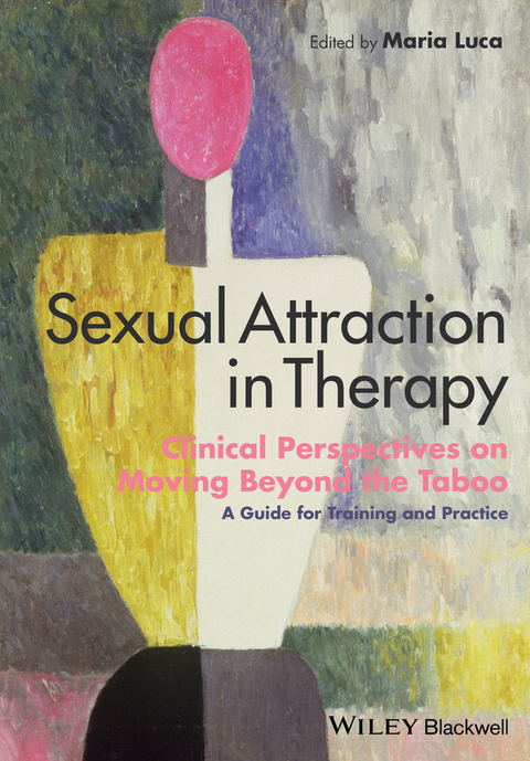 Sexual Attraction in Therapy - 