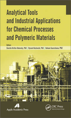 Analytical Tools and Industrial Applications for Chemical Processes and Polymeric Materials - 