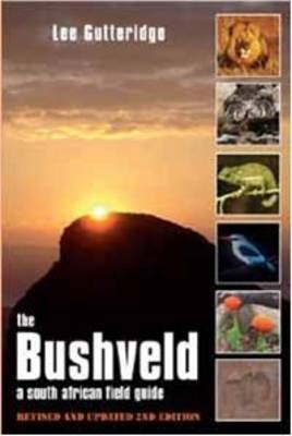 Bushveld 2nd Ed. -  Gutteridge Lee Gutteridge