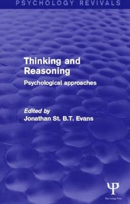 Thinking and Reasoning (Psychology Revivals) - 