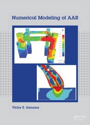 Numerical Modeling of AAR - Boulder Victor (University of Colorado  USA) Saouma