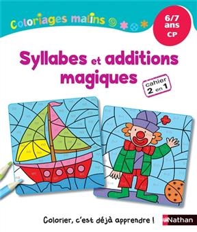 Syllabes et additions magiques, 6-7 ans, CP