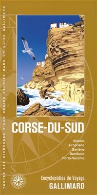 Corse du Sud : Ajaccio, Propriano, Sartène, Bonifacio, Porto-Vecchio