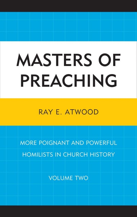 Masters of Preaching -  Ray  E. Atwood