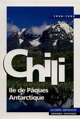 Chili, île de Pâques, Antarctique - Gabrielle Faget-Chiang